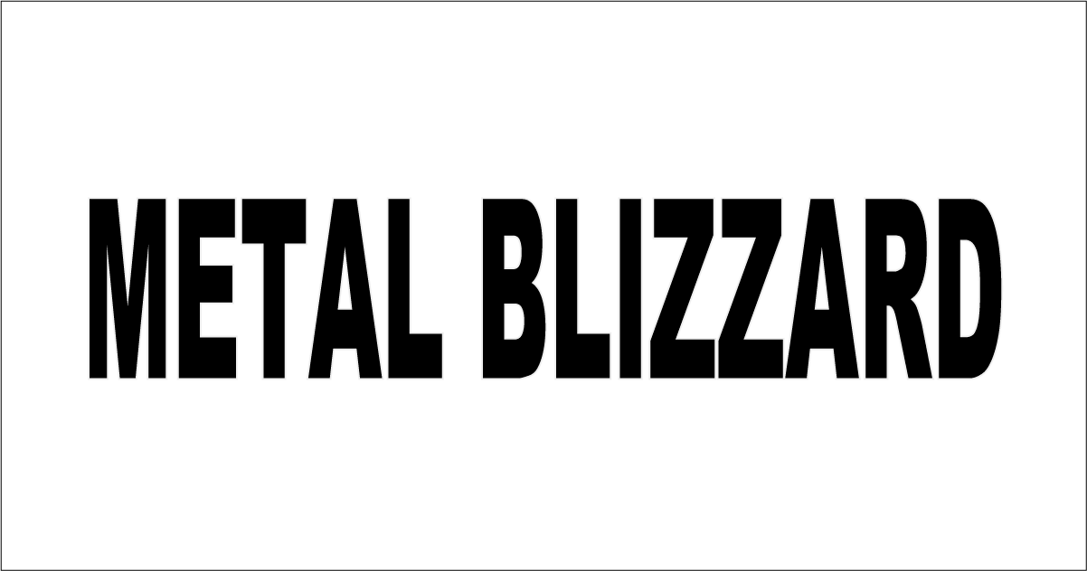 METAL BLIZZARD 2018 | No Maps 2018